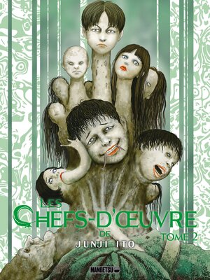 cover image of Les chefs d'oeuvre de Junji Ito, Tome 2